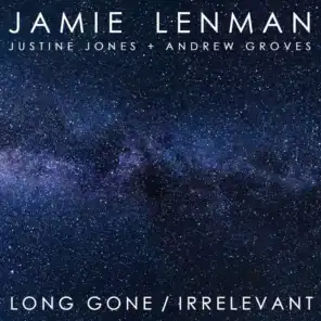 Long Gone (feat. Justine Jones)