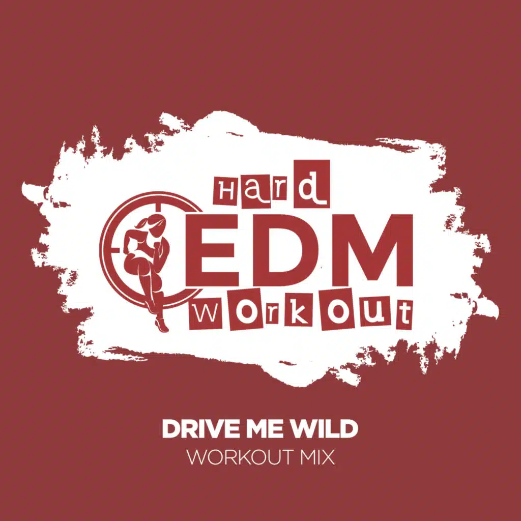 Drive Me Wild
