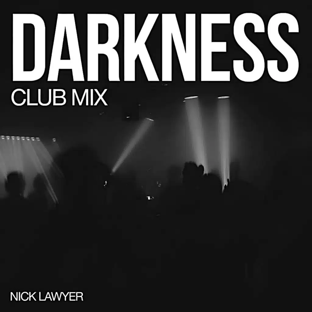 Darkness (Club Mix)