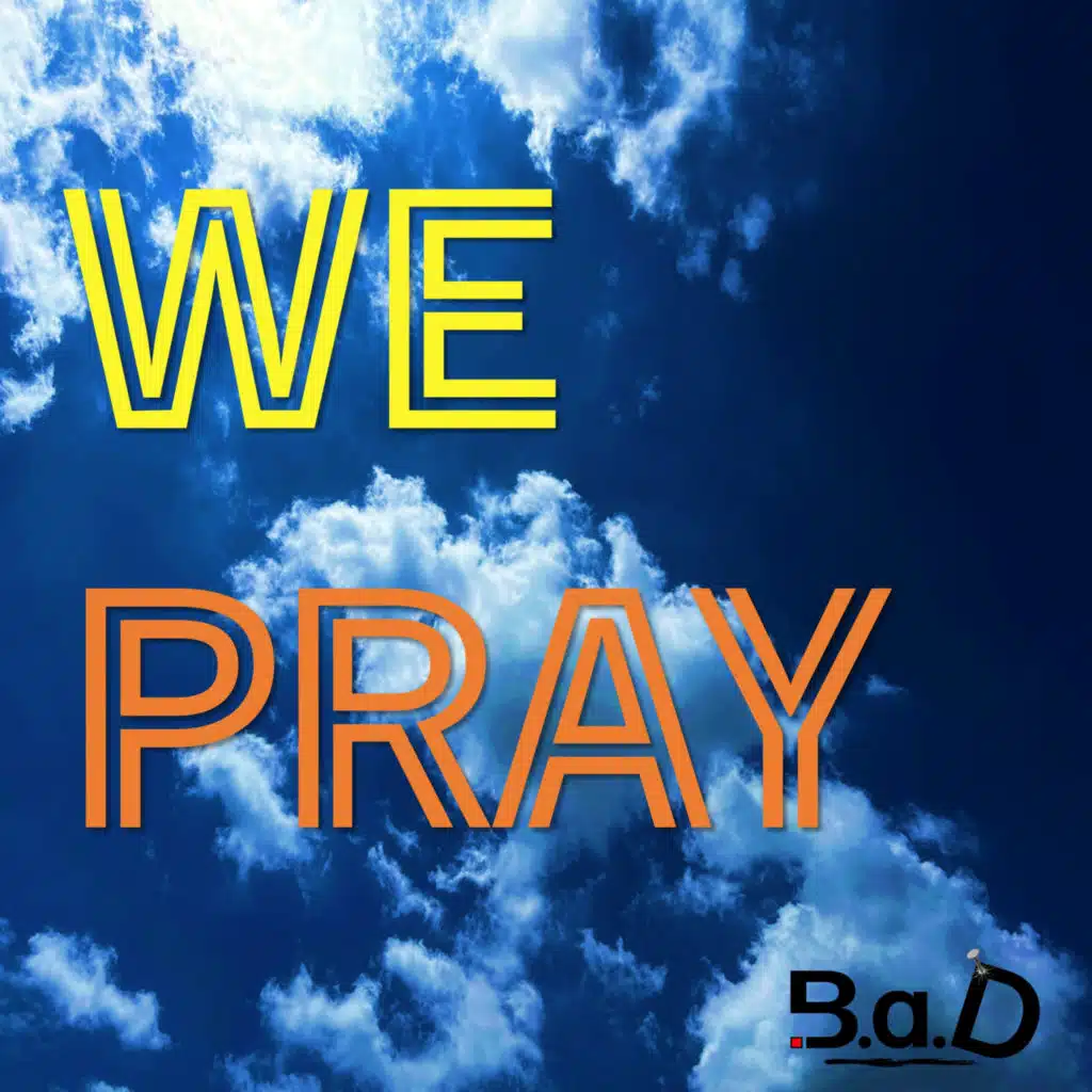 We Pray