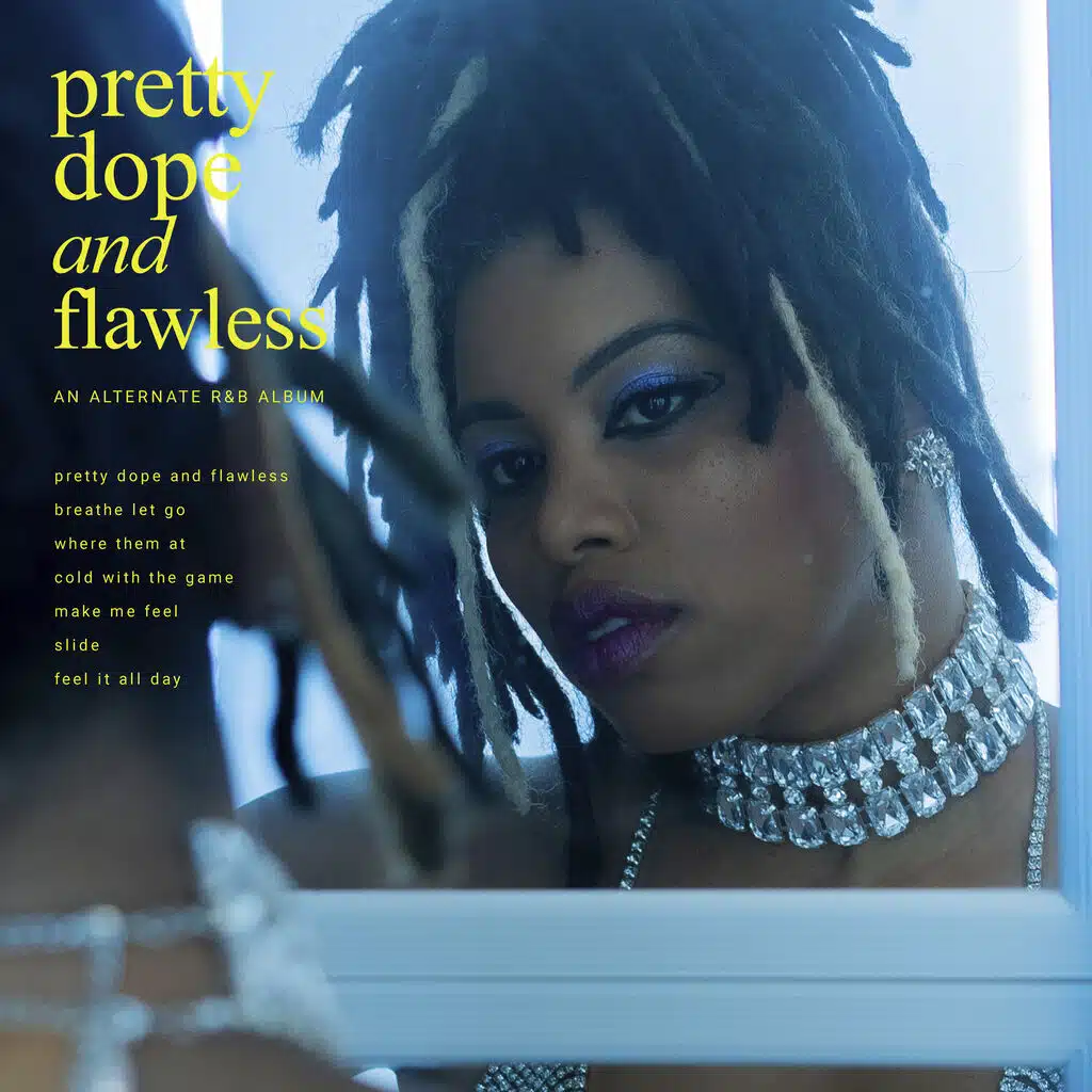 Pretty Dope & Flawless