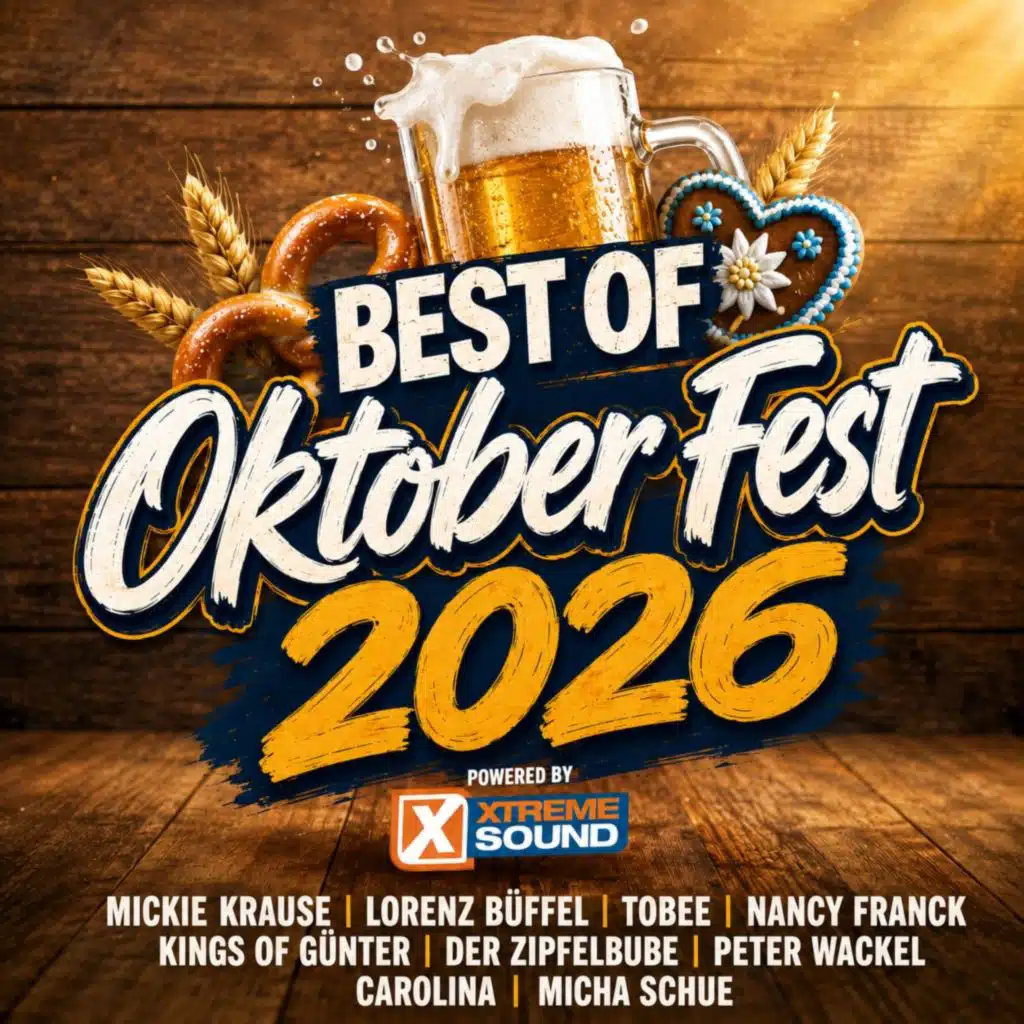 Best of Oktober Fest 2026 powered by Xtreme Sound