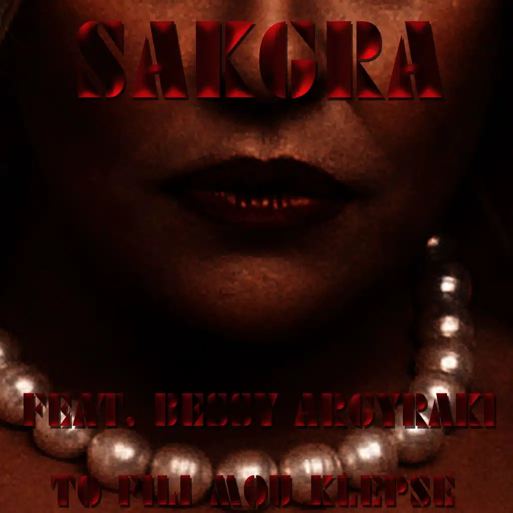 To fili mou klepse (ft. Bessy Argyraki)