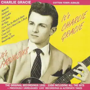 It's Fabulous, It's Charlie Gracie! The Original Recordings 1951-1958