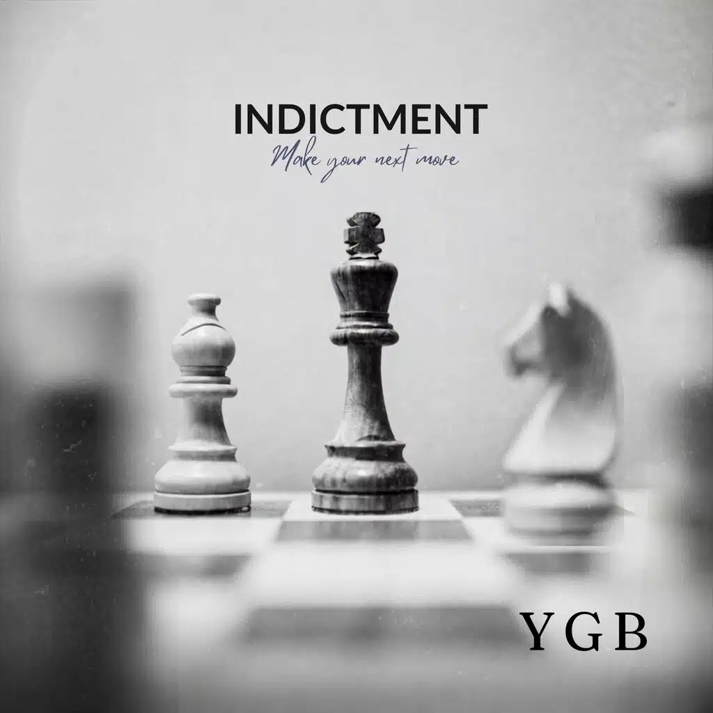 Make Your Next Move (Indictment Version)