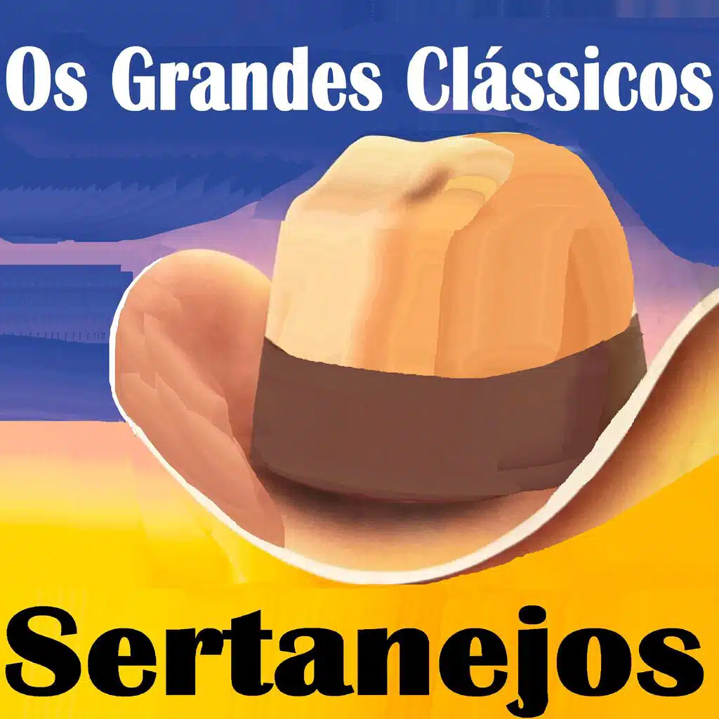 Os Grandes Clássicos Sertanejos