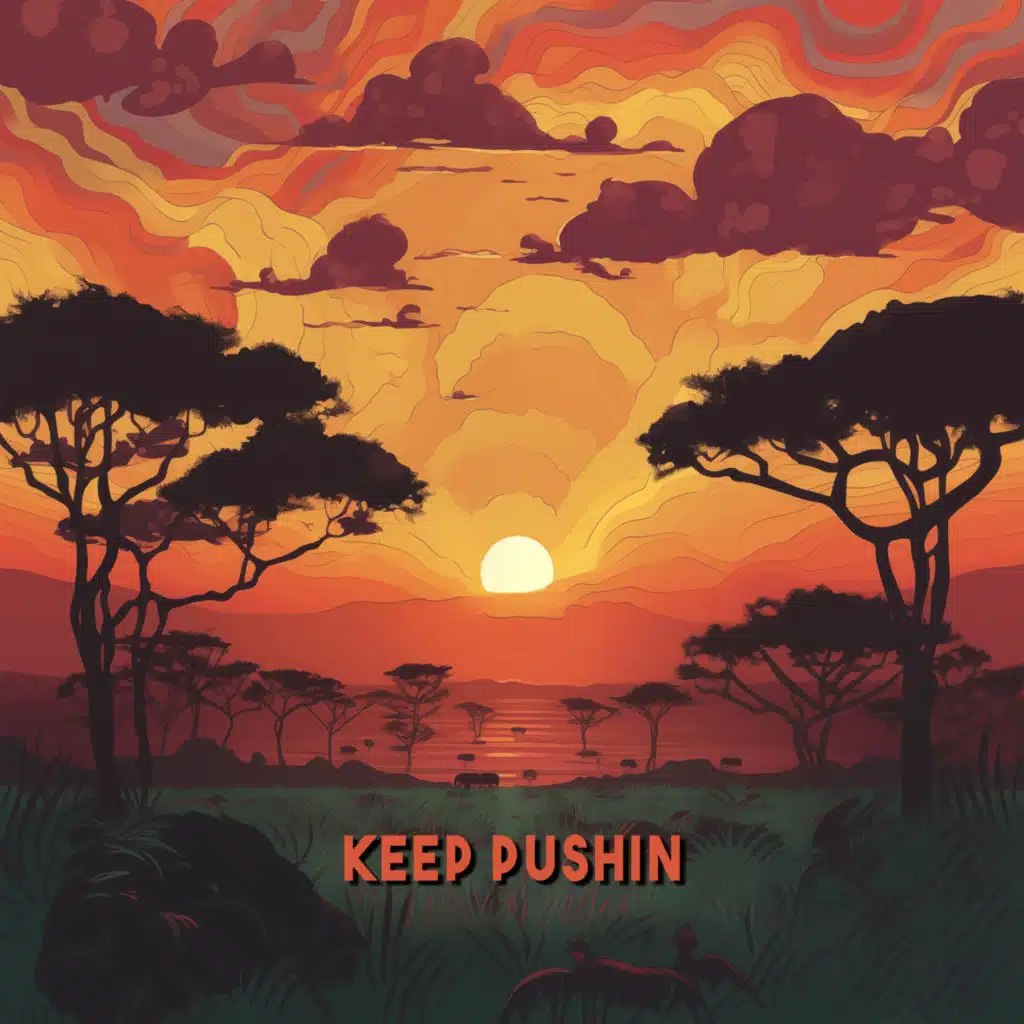 Keep Pushin