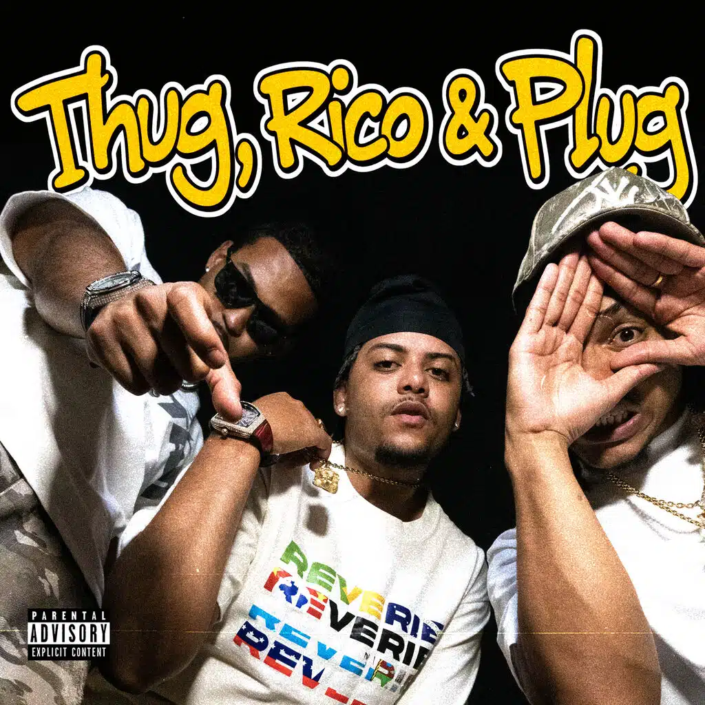 THUG, RICO & PLUG