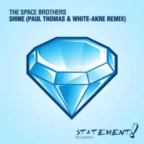 Shine (Paul Thomas & White-Akre Extended Remix)