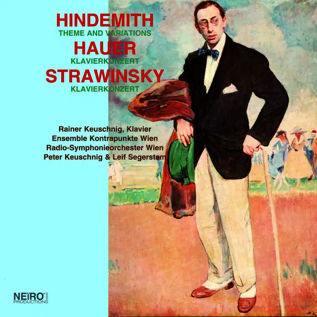 HINDEMITH: Theme and Variations, HAUER: Klavierkonzert, STRAWINSKY: Klavierkonzert