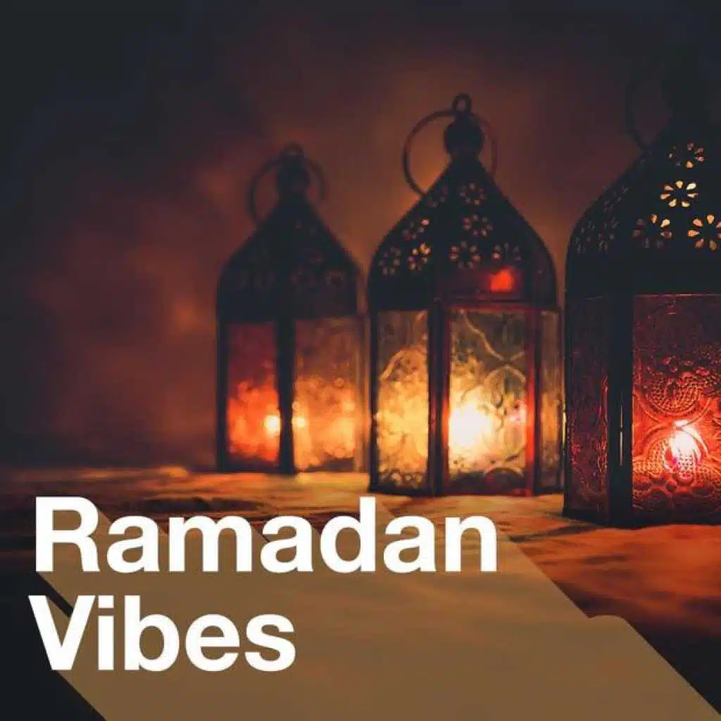 Ramadan Vibes