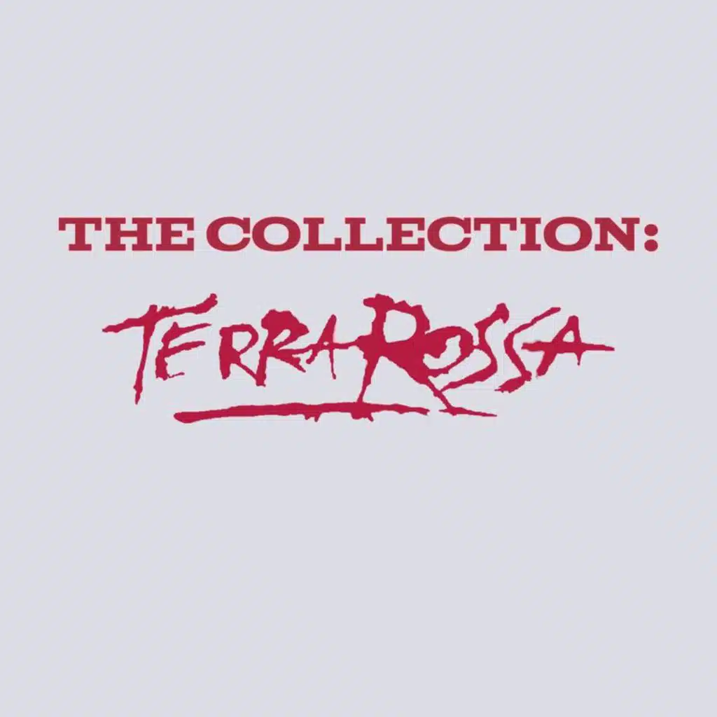 The Collection: Terra Rossa | Epigoni