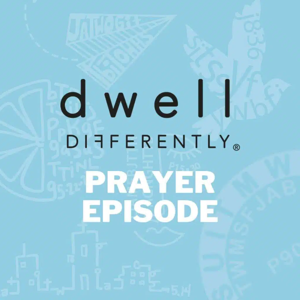 July Prayer Episode | LUKE 18:27