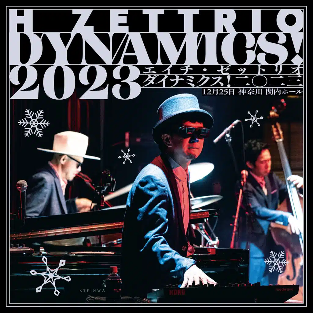 H ZETTRIO DYNAMICS! 2023 〜Christmas Special〜