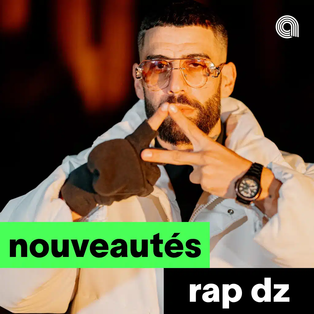 Nouveautés Rap DZ