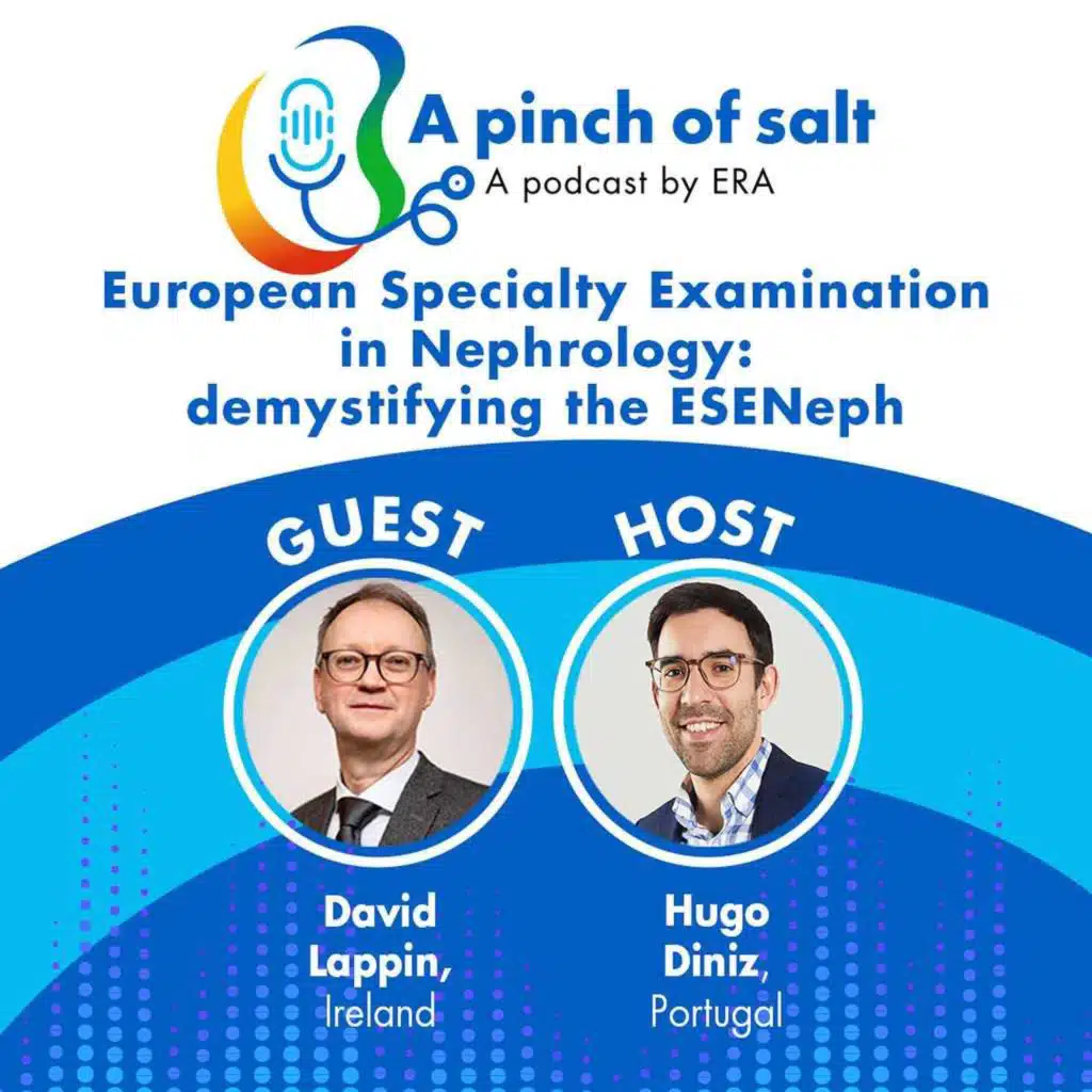 #80 European Specialty Examination in Nephrology: demystifying the ESENeph with David Lappin