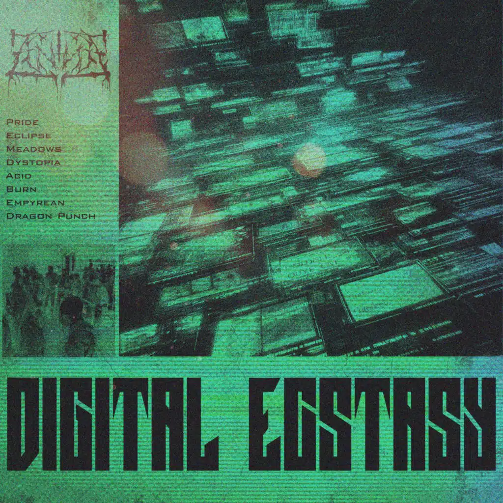 Digital Ecstasy