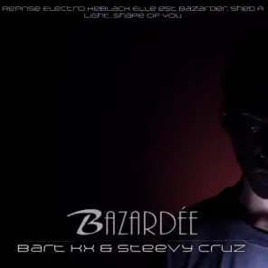 Bazardée (Reprise Electro Keblack)