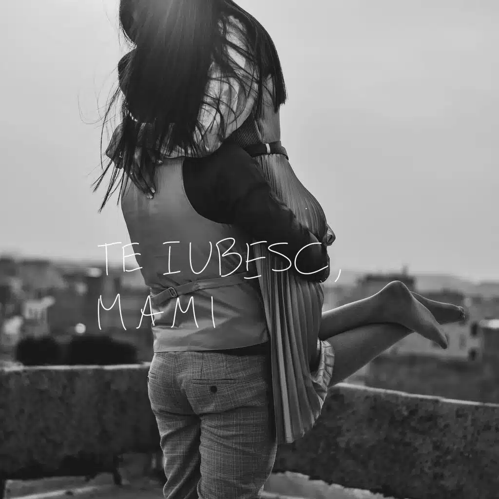 Te Iubesc, Mami