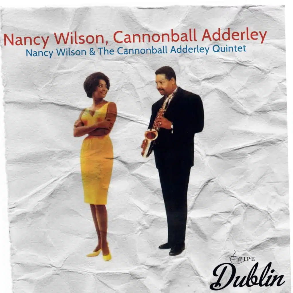 Nancy Wilson & the Cannonball Adderley Quintet