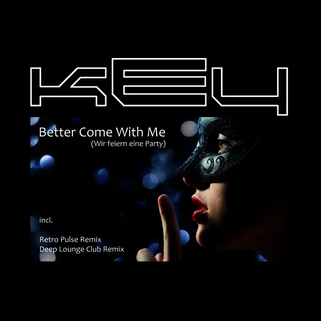 Better Come with Me (Deep Lounge Club Remix)
