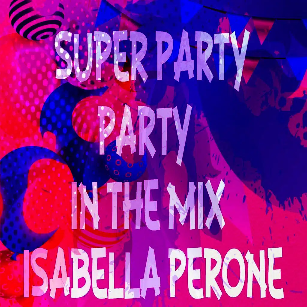 Super Party in the Mix