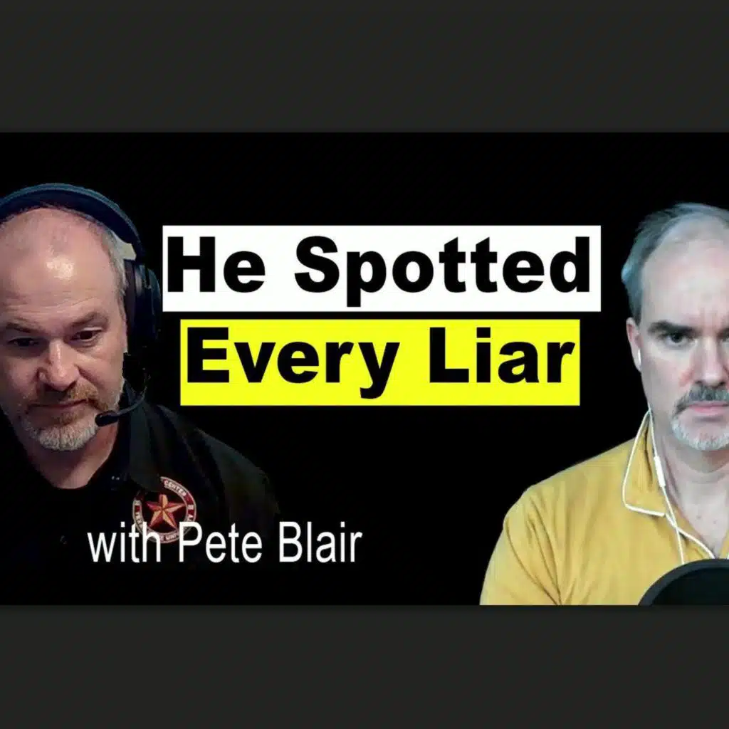 How Pete Blair scored 100% in a deception detection study