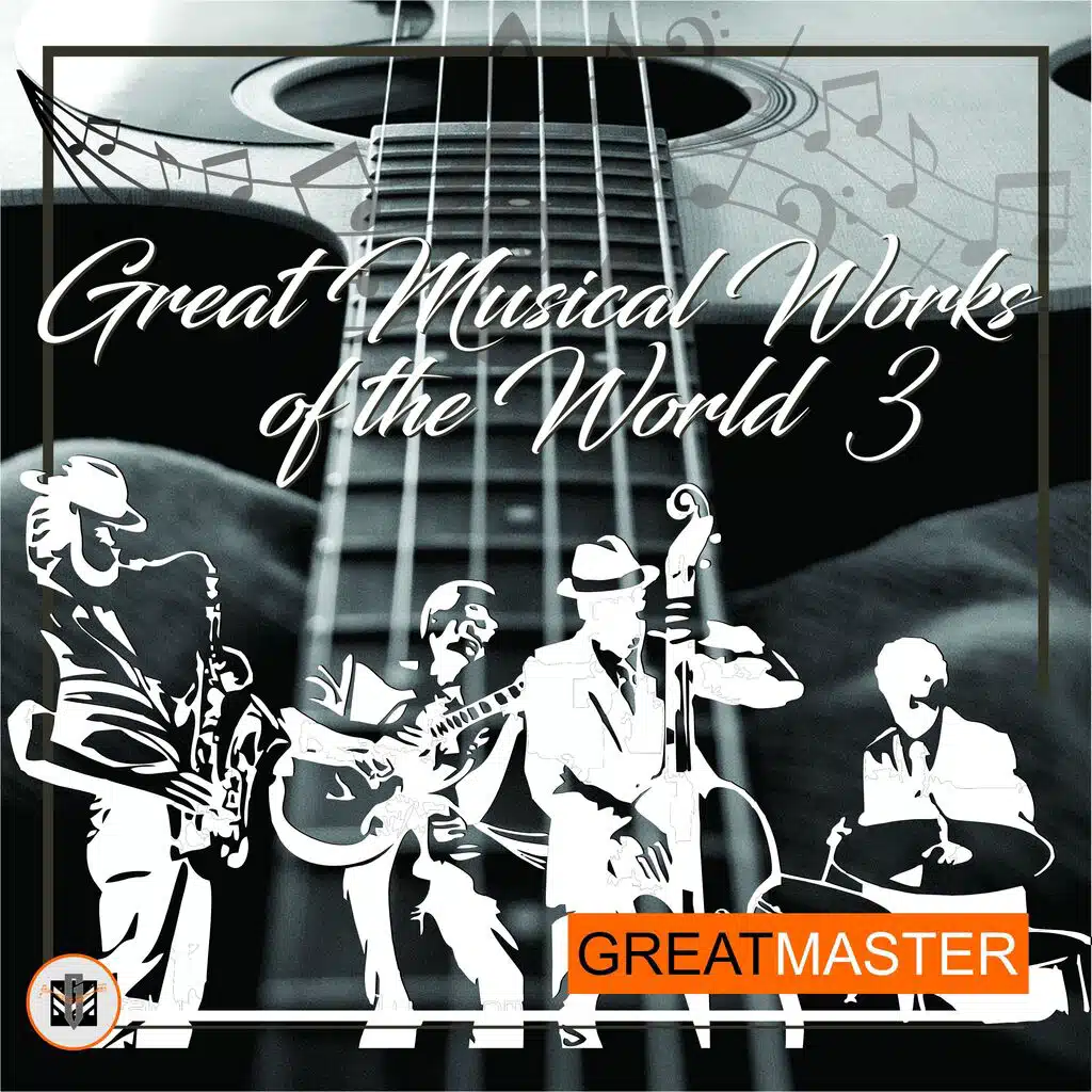 Great Musical Works Of The World 3