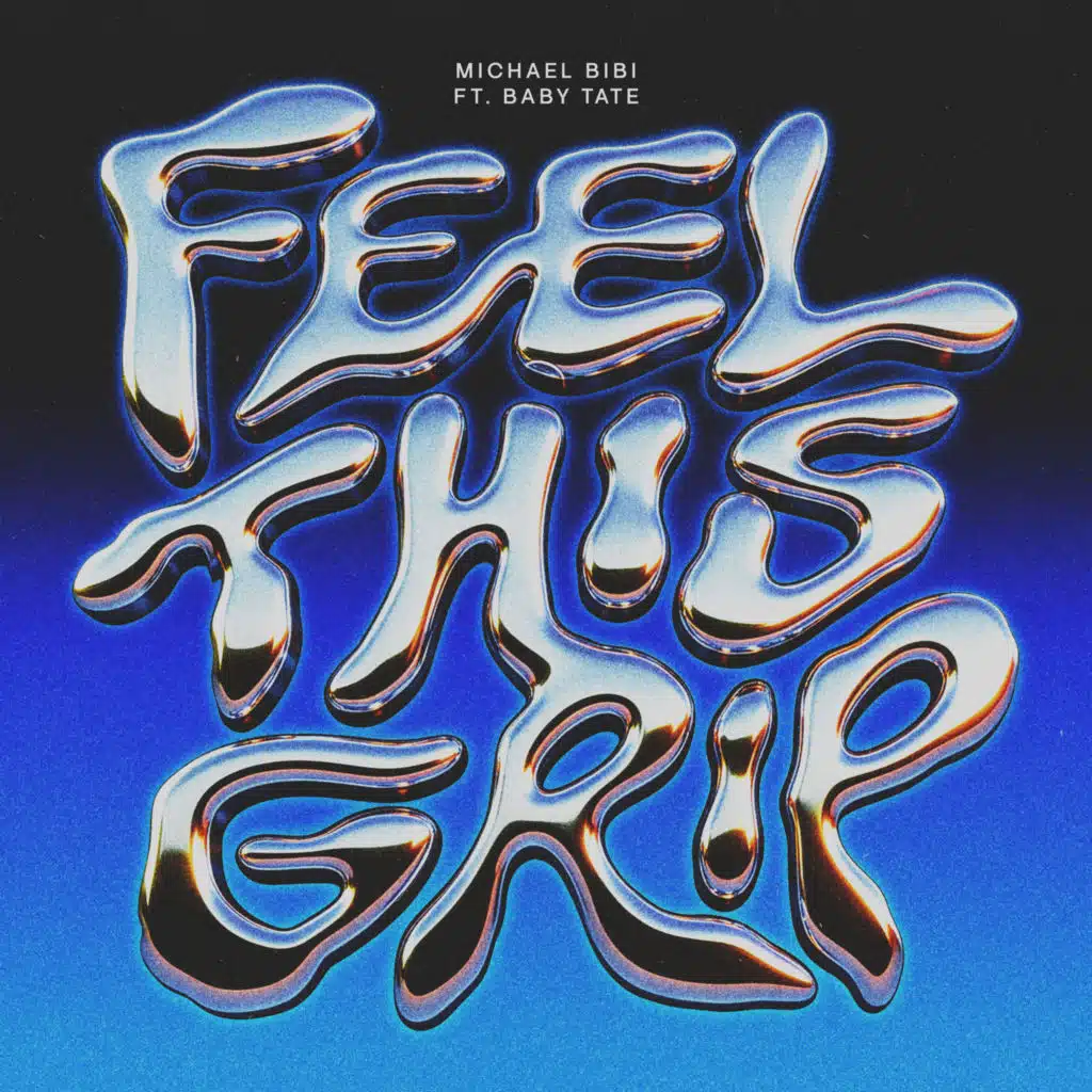 Feel This Grip (feat. Baby Tate)
