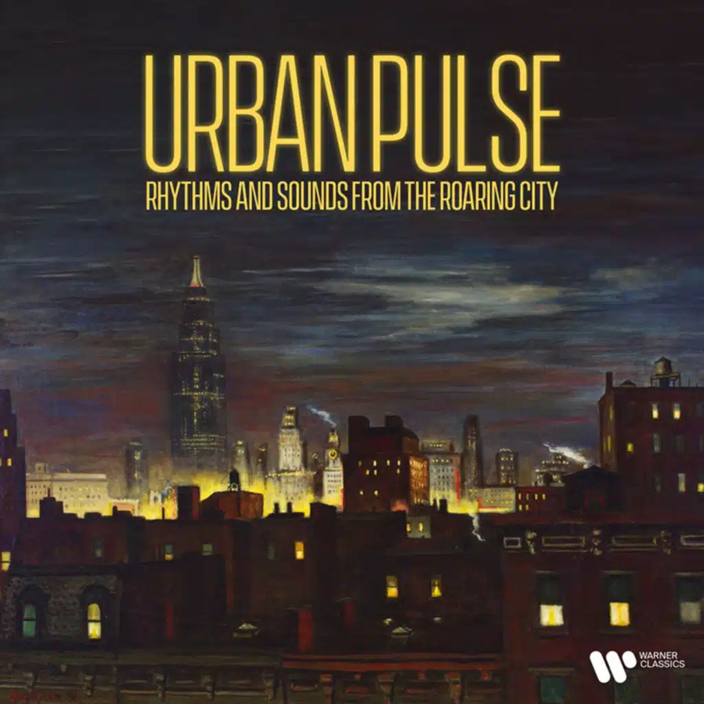 Urban Pulse (feat. Aaron Copland, Adrian Willaert, Adriano Banchieri, Agustín Lara, Alan Rawsthorne, Albert Roussel, Albéric Magnard, Alexander Mosolov, Alexey Shor, Alfred Grünfeld, André Campra, André Danican Philidor, André Mathieu, Anonymous, Antonio Caldara, Antonio Pasculli, Antonio Vivaldi, A