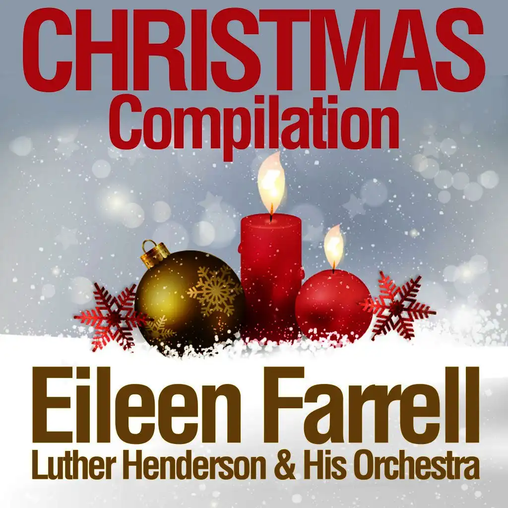 O Come, All Ye Faithful (Adeste Fideles) [ft. Luther Henderson & His Orchestra]