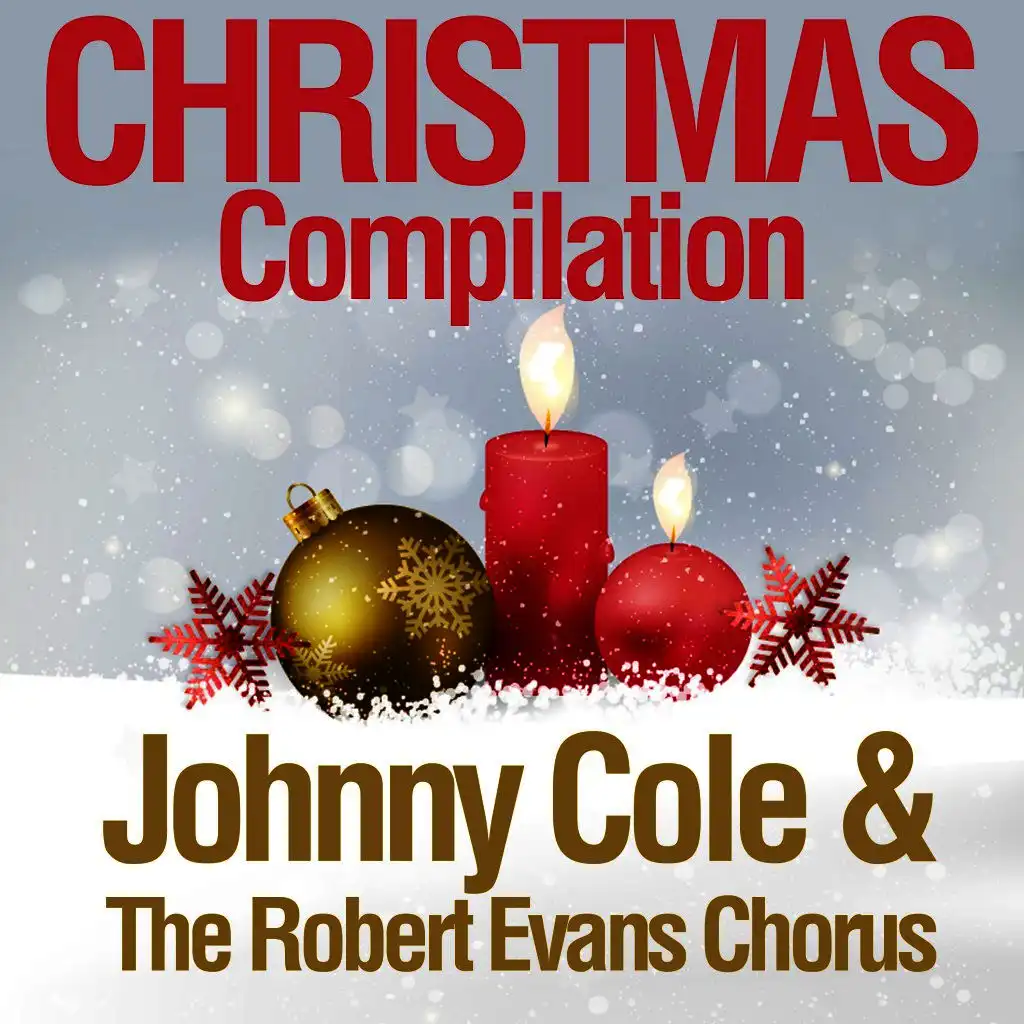 O Holy Night (ft. The Robert Evans Chorus)