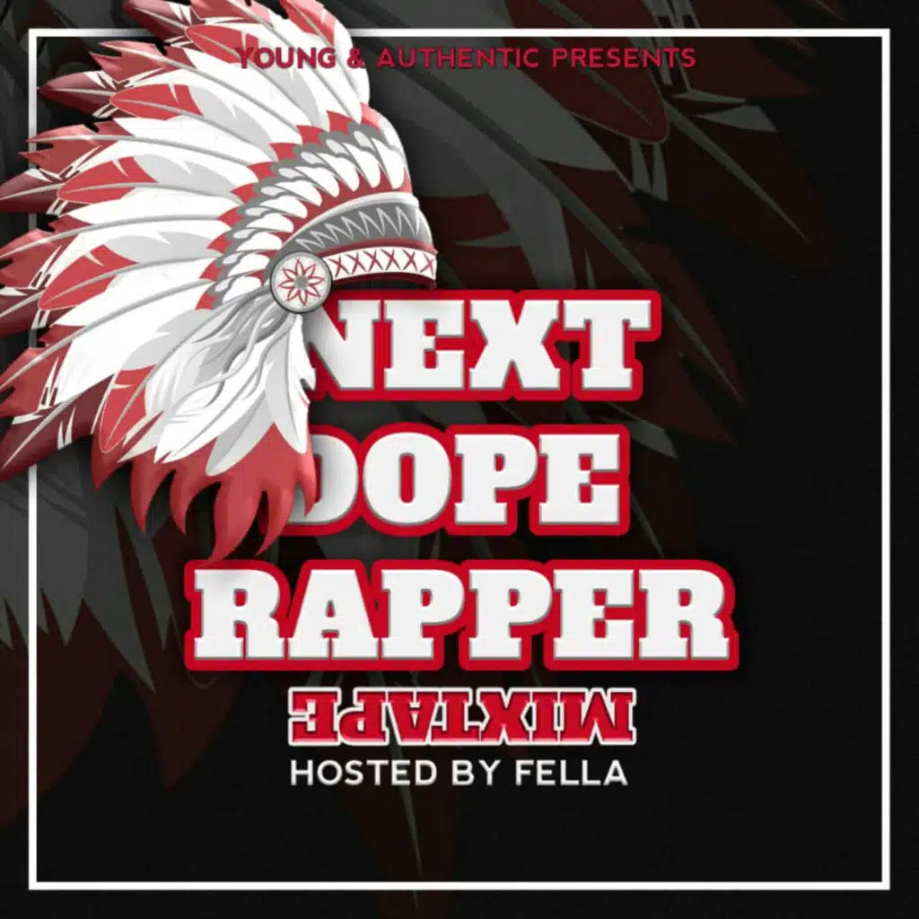 NEXT DOPE RAPPER (Mixtape)