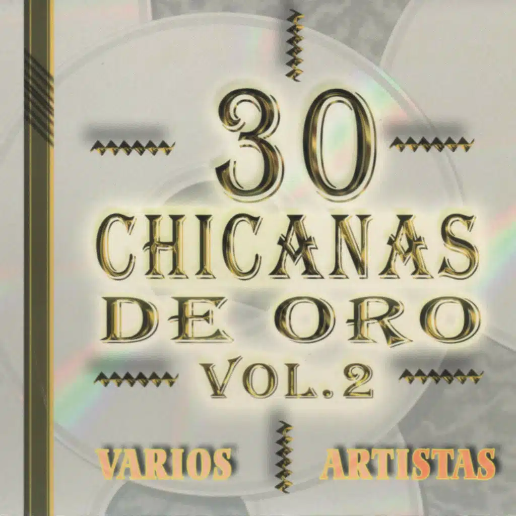 30 Chicanas De Oro, Vol. 2