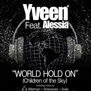World Hold On (Children of the Sky)