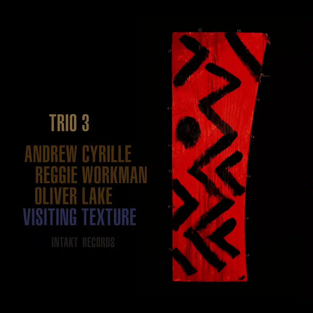 Trio 3 with Reggie Workman, Oliver Lake & Andrew Cyrille