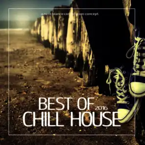 Best of Chill House 2016