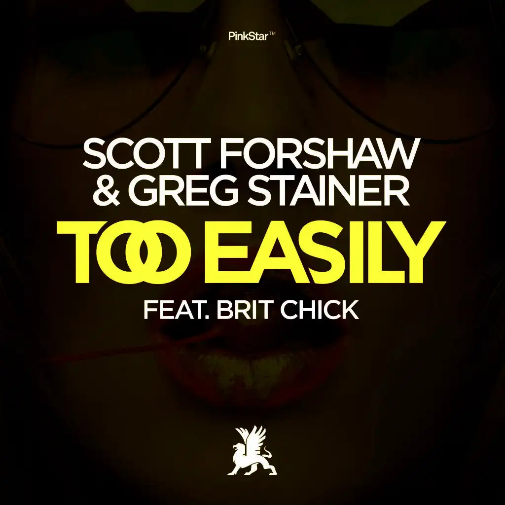 Too Easily (ft. Greg Stainer & Brit Chick)