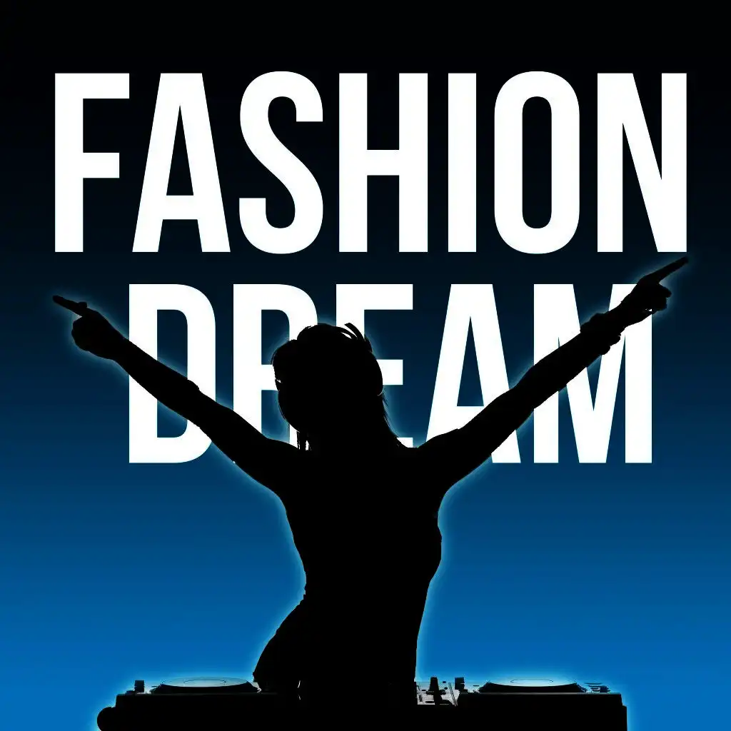 Fashion Dream (Deep Trumpet Mix)