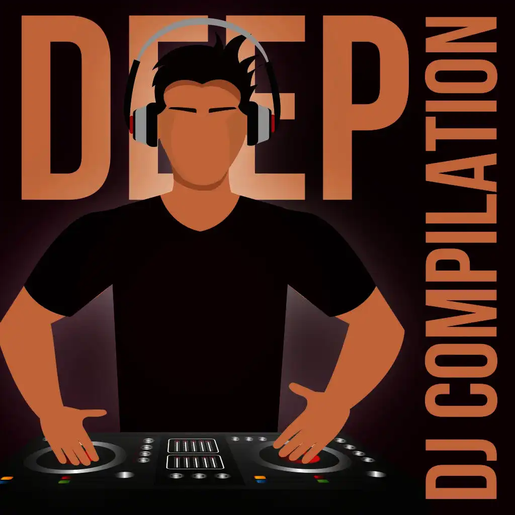 Deep DJ Compilation
