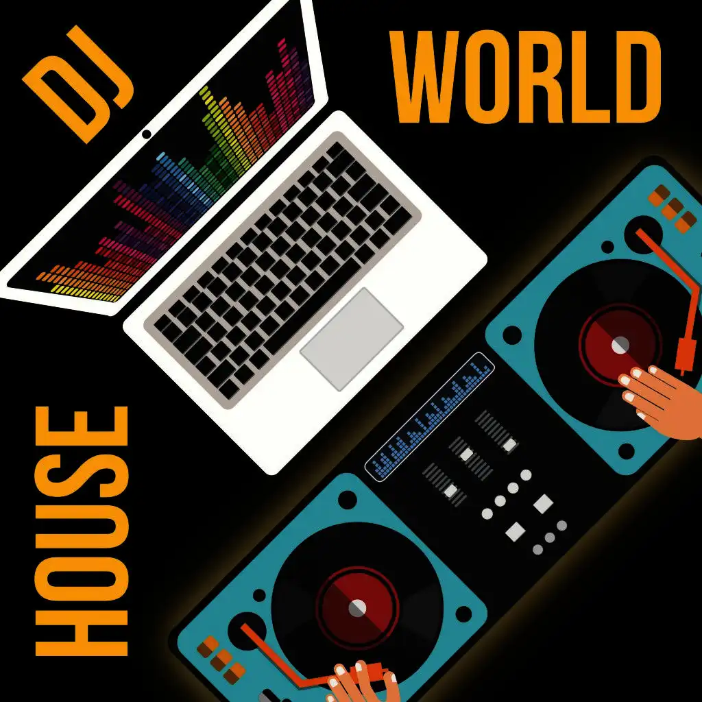 House DJ World