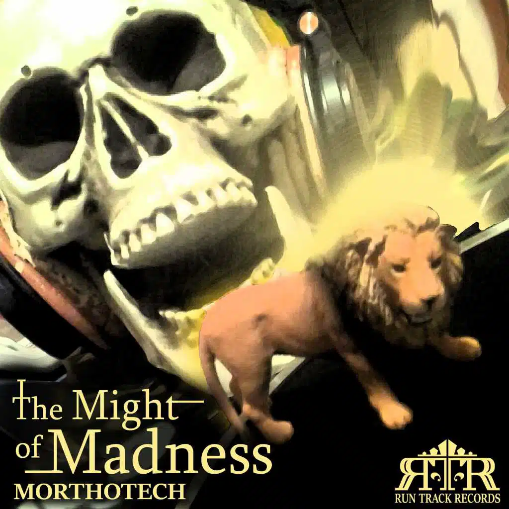 The Might Of Madness