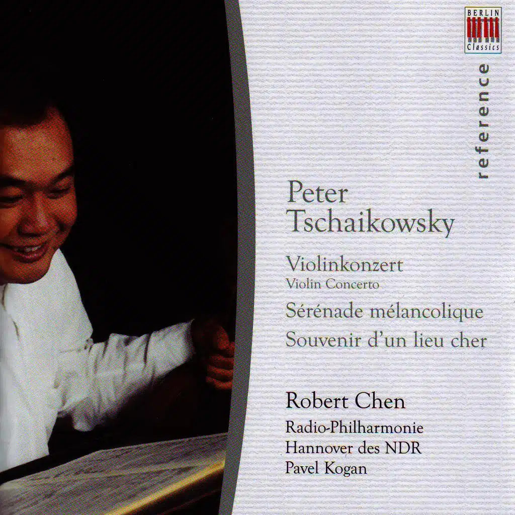 Tchaikovsky: Violin Concerto, Sérénade Mélancholique & Souvenir d'un Lieu Cher