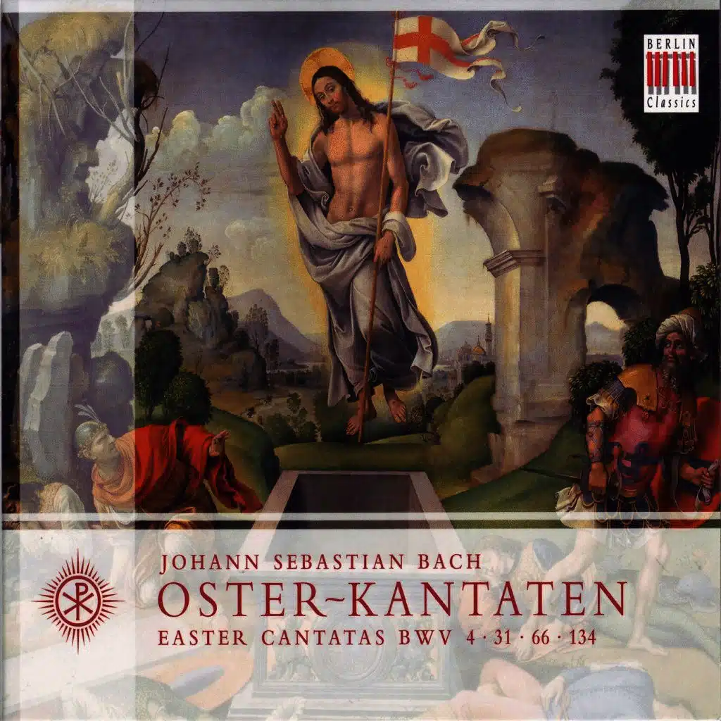 Bach: Easter Cantatas BWV 4, 31, 66, 134