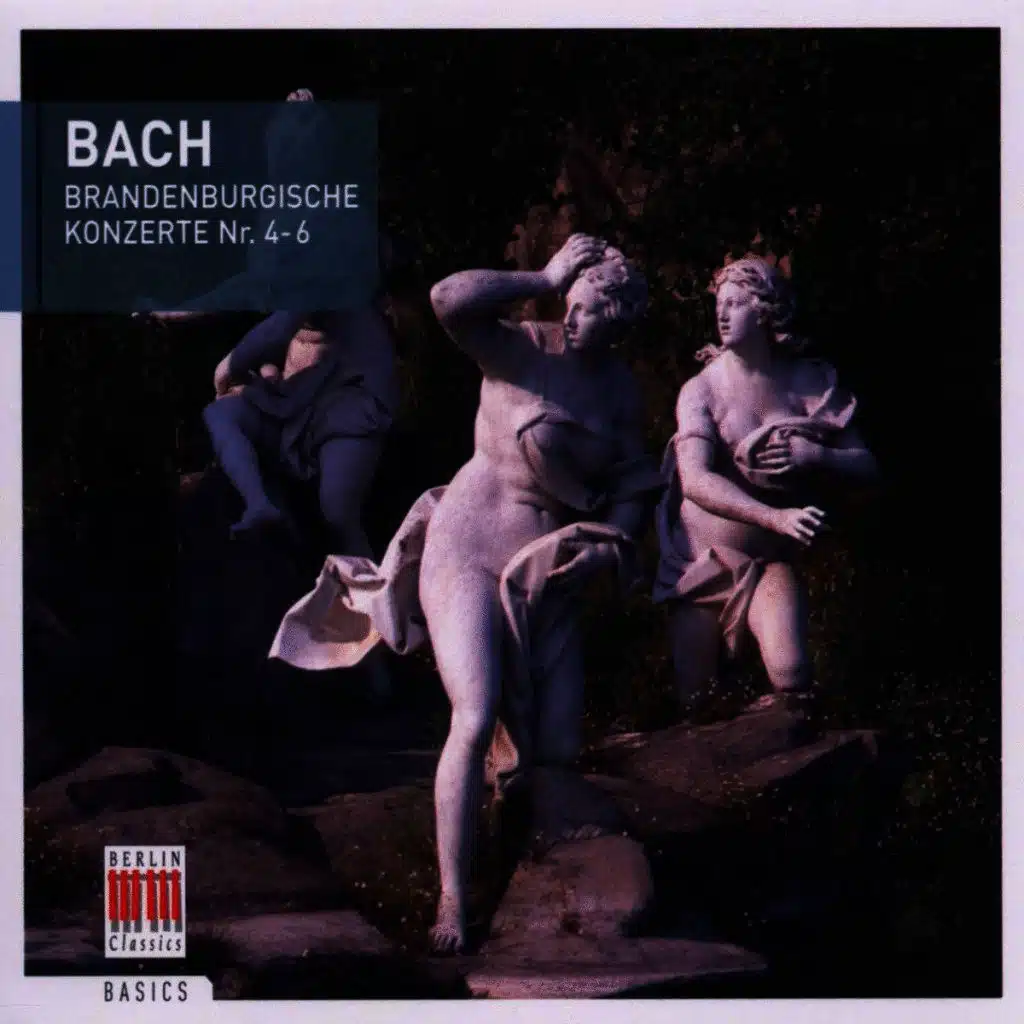 Bach: Brandenburg Concertos No. 4-6