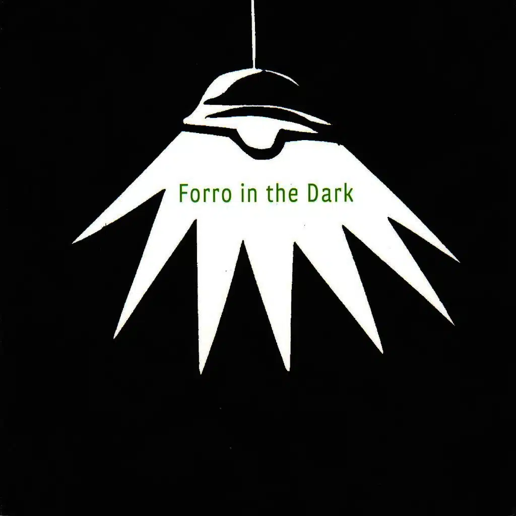 Forro in the Dark