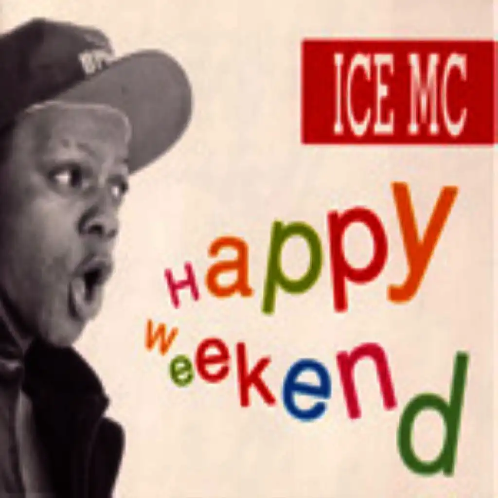 Happy Weekend (Extended Happy Mix)