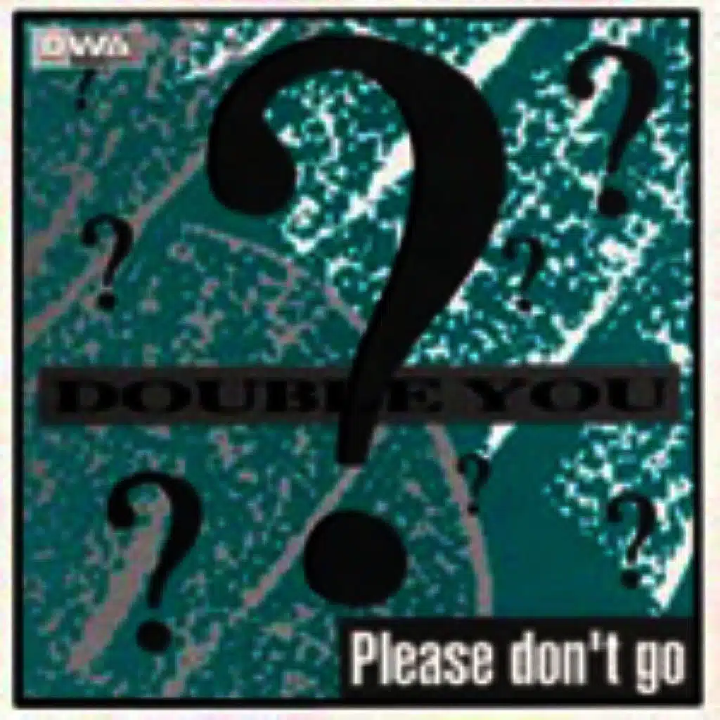 Please Don't Go (Club Mix)