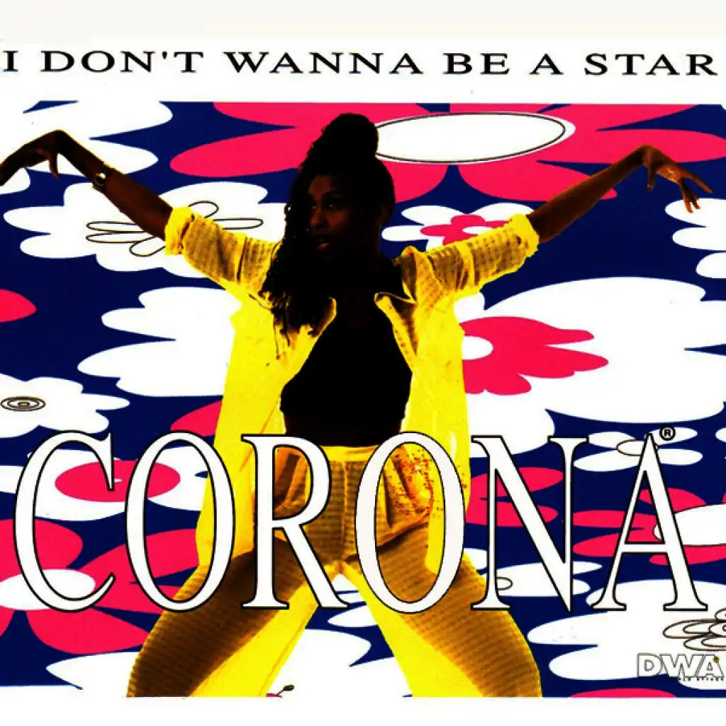 I Don't Wanna Be A Star (Uk Hardcor-ona Dub)