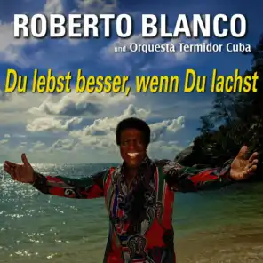 Du Lebst Besser, Wenn Du Lachst (ft. Orquesta Termidor)